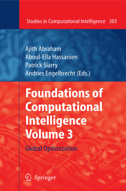 Book cover of Foundations of Computational Intelligence Volume 3: Global Optimization (2009) (Studies in Computational Intelligence #203)