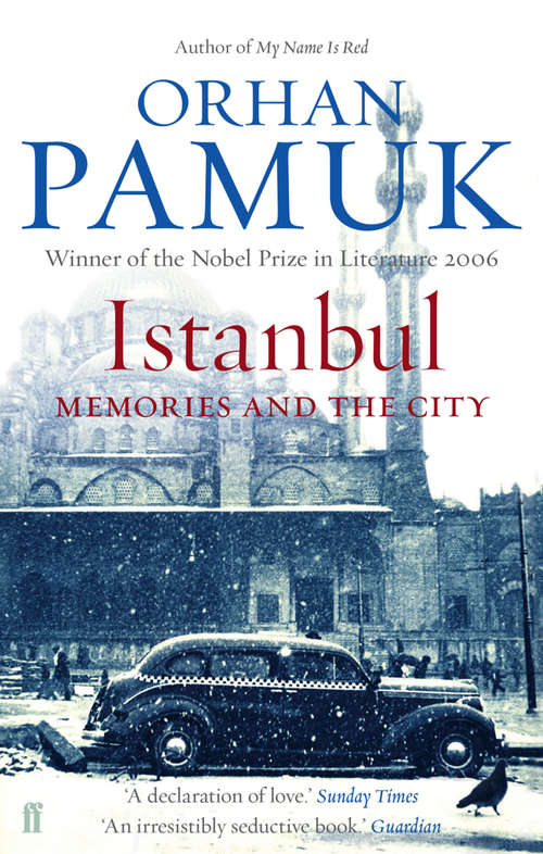 Book cover of Istanbul: Memories And The City (Main) (Vintage International Ser.)