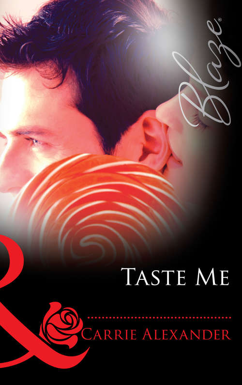 Book cover of Taste Me (ePub First edition) (Sex & Candy #3)