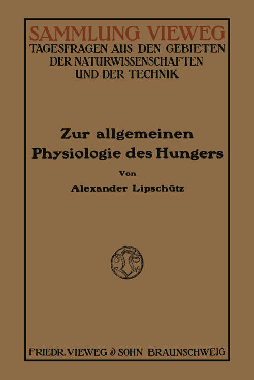 Book cover of Zur Allgemeinen Physiologie des Hungers (1915) (Sammlung Vieweg)