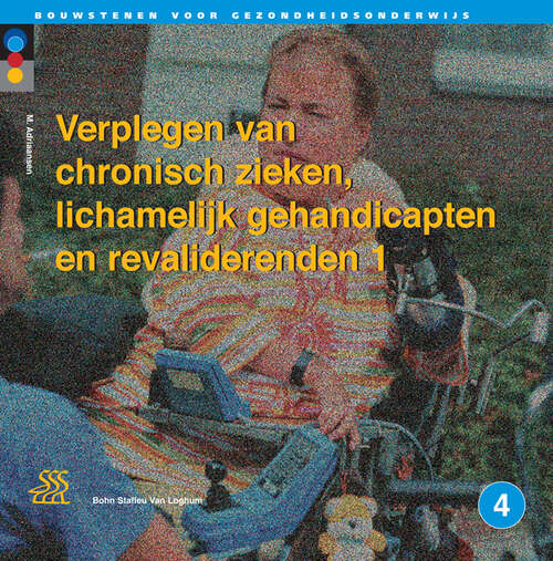 Book cover of verplegen van chronische zieken: Deel 1: Niveau 4 (1st ed. 1998)