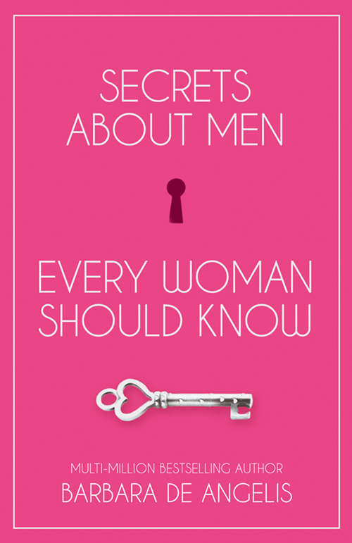 Book cover of Secrets About Men Every Woman Should Know (ePub edition)