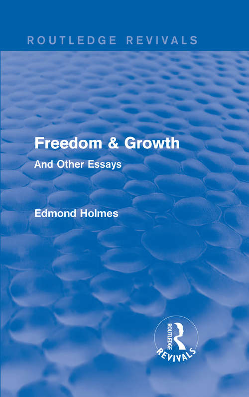 Book cover of Freedom & Growth (Routledge Revivals): And Other Essays