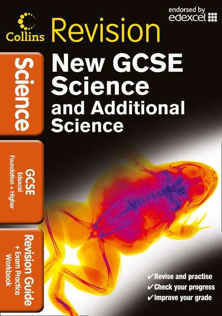 Book cover of Collins GCSE Revision — GCSE SCIENCE & ADDITIONAL SCIENCE EDEXCEL: Revision Guide and Exam Practice Workbook (PDF)
