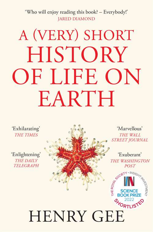 Book cover of A (Very) Short History of Life On Earth: 4.6 Billion Years in 12 Chapters
