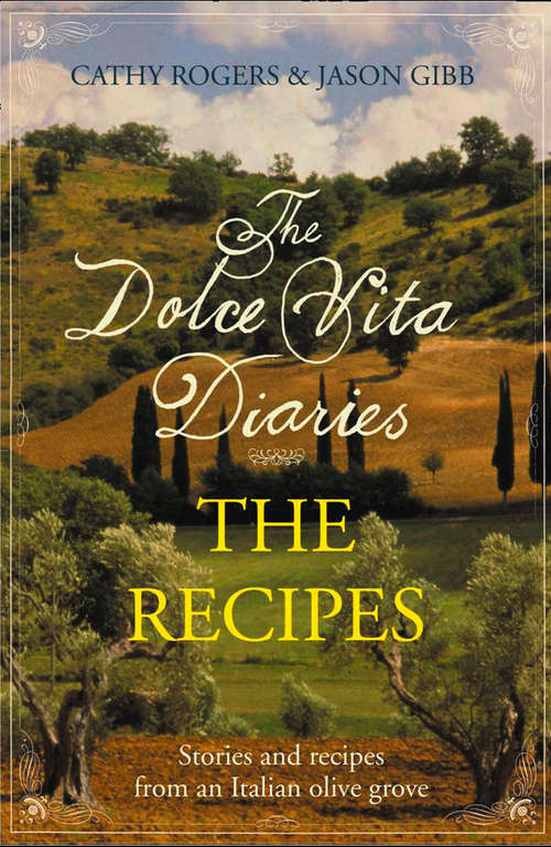 Book cover of Dolce Vita Diaries: The Recipes (ePub edition)
