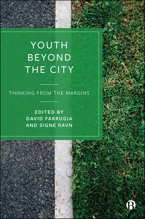 Book cover of Youth Beyond the City: Thinking from the Margins