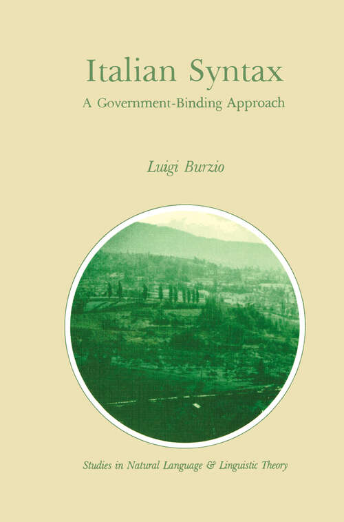 Book cover of Italian Syntax: A Government-Binding Approach (1986) (Studies in Natural Language and Linguistic Theory #1)