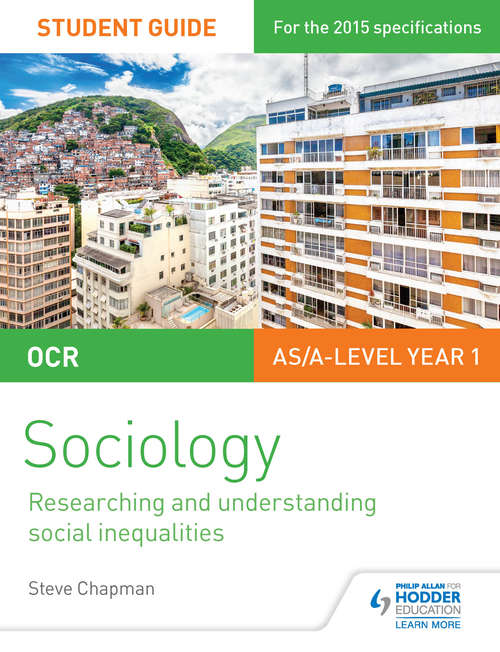 Book cover of OCR Sociology AS/A-Level Year 1 Student Guide 2: Researching and understanding social inequalities (PDF)