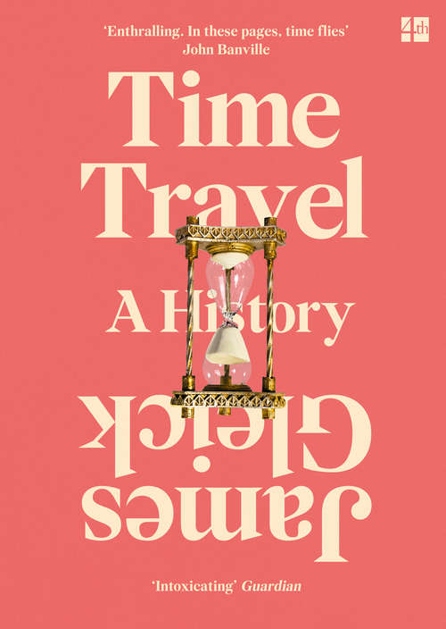 Book cover of Time Travel: A Brief History Of Time Travel (ePub edition)