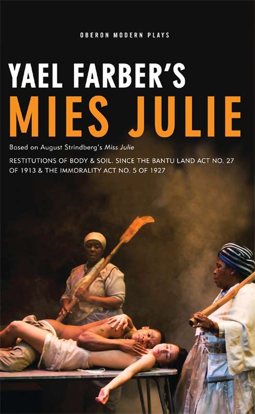Book cover of Mies Julie: Based on August Strindberg's Miss Julie (Oberon Modern Plays)