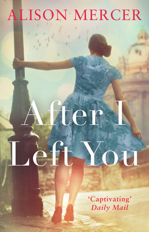 Book cover of After I Left You