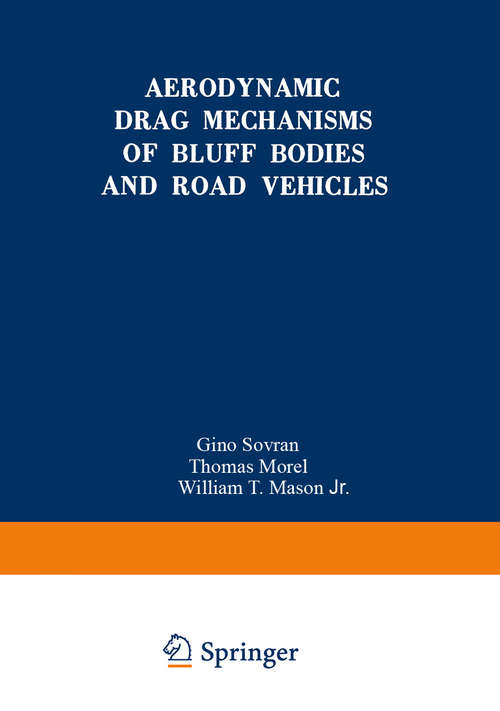 Book cover of Aerodynamic Drag Mechanisms of Bluff Bodies and Road Vehicles (1978)