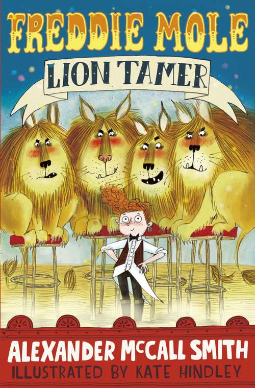 Book cover of Freddie Mole, Lion Tamer