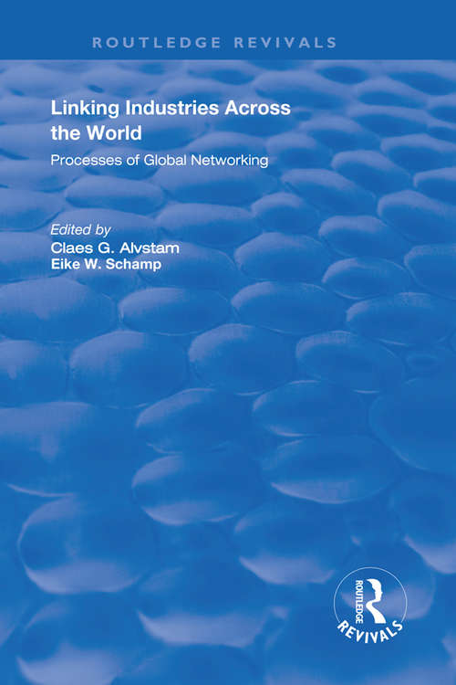 Book cover of Linking Industries Across the World: Processes of Global Networking (Routledge Revivals)
