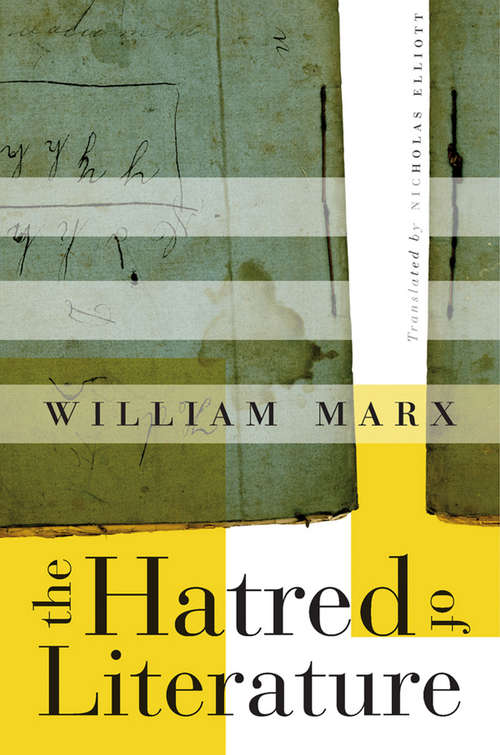 Book cover of The Hatred of Literature