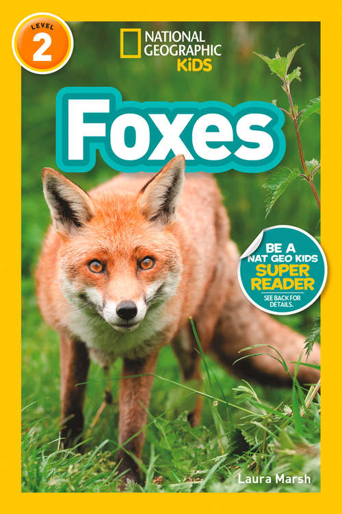 Book cover of Foxes (ePub edition) (National Geographic Readers)