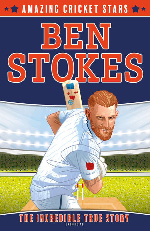 Book cover of Ben Stokes (Amazing Cricket Stars #1)