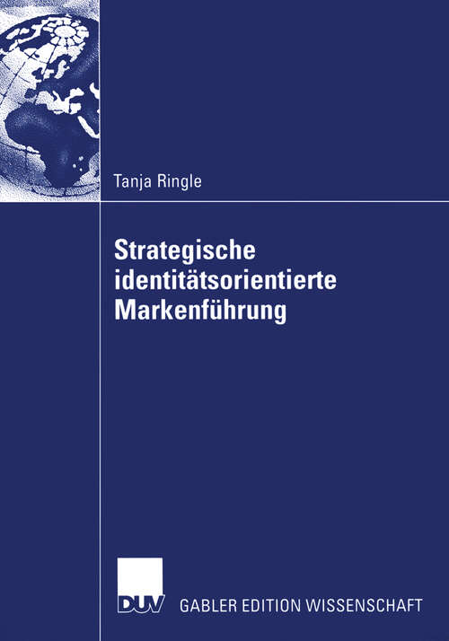 Book cover of Strategische identitätsorientierte Markenführung: Mit Fallstudien aus der Automobilindustrie (2006)