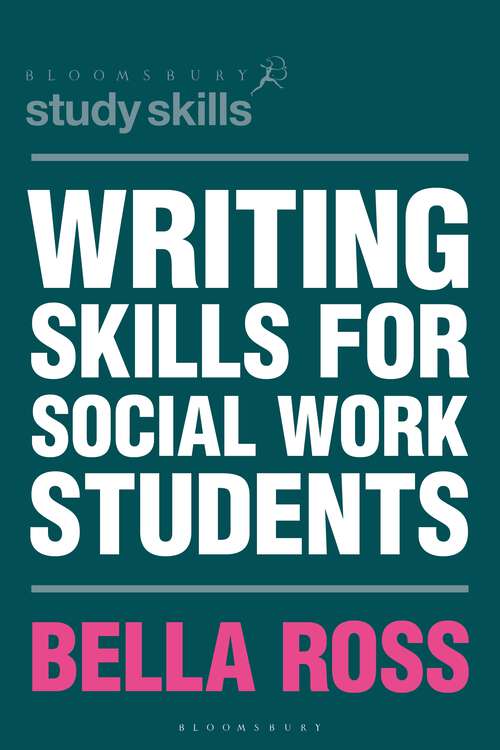 Book cover of Writing Skills for Social Work Students (1st ed. 2021) (Macmillan Study Skills)