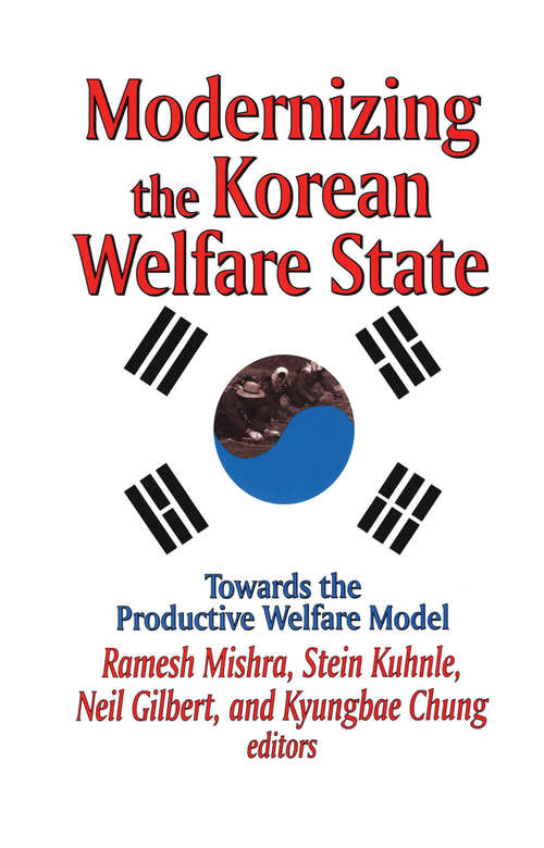 Book cover of Modernizing the Korean Welfare State: Towards the Productive Welfare Model
