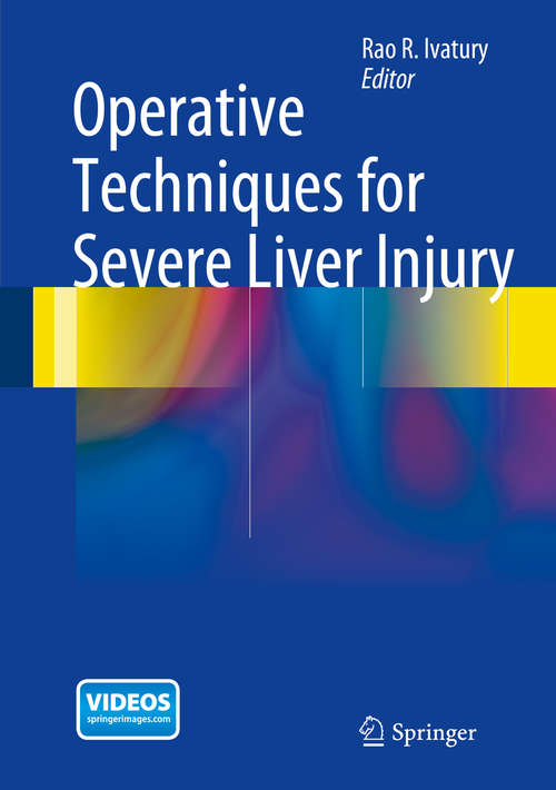 Book cover of Operative Techniques for Severe Liver Injury (2015)