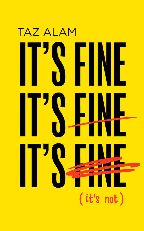 Book cover of It’s Fine, It’s Fine, It’s Fine: It's Not (ePub edition)