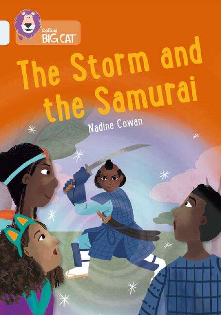 Book cover of Collins Big Cat — THE STORM AND THE SAMURAI: Band 17/Diamond