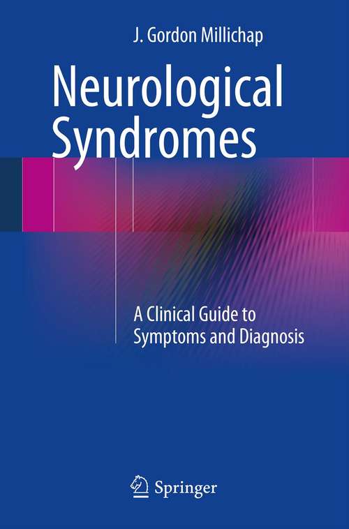 Book cover of Neurological Syndromes: A Clinical Guide to Symptoms and Diagnosis (2013)