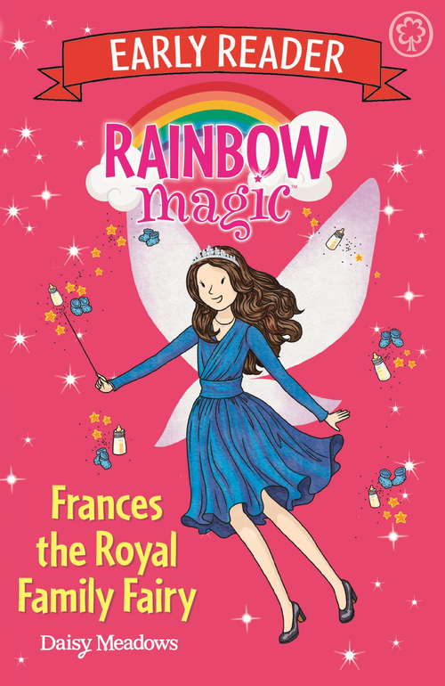 Book cover of Frances the Royal Family Fairy (Rainbow Magic Early Reader #18)