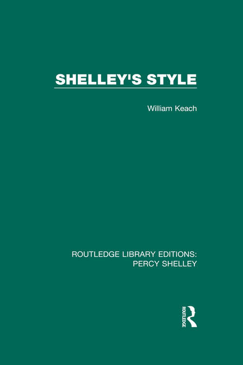Book cover of Shelley's Style (RLE: Percy Shelley)