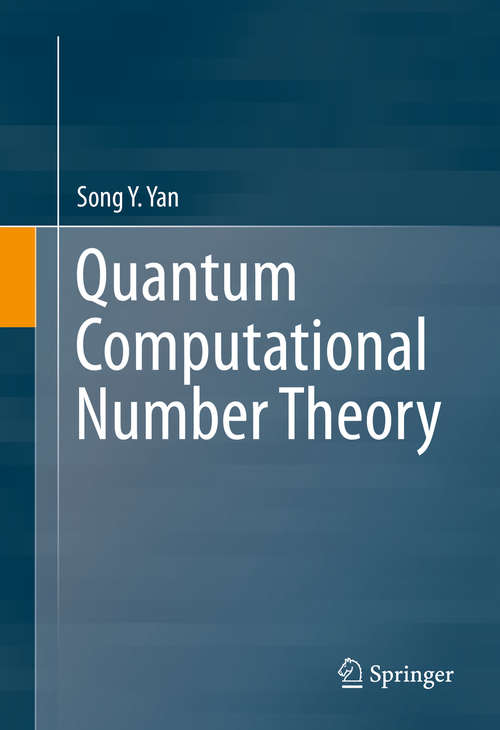 Book cover of Quantum Computational Number Theory (1st ed. 2015)