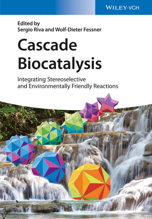 Book cover of Cascade Biocatalysis: Integrating Stereoselective and Environmentally Friendly Reactions