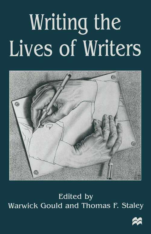 Book cover of Writing the Lives of Writers (1st ed. 1998)