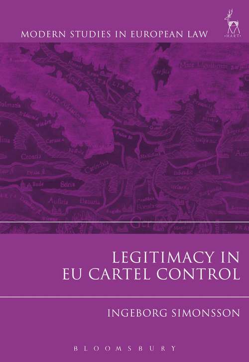 Book cover of Legitimacy in EU Cartel Control (Modern Studies in European Law)