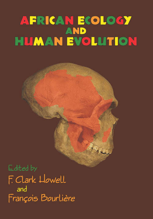 Book cover of African Ecology and Human Evolution