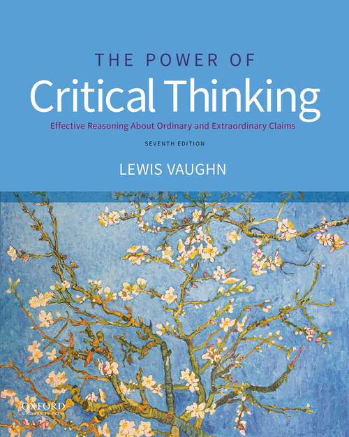 Book cover of The Power of Critical Thinking: Effective Reasoning about Ordinary and Extraordinary Claims