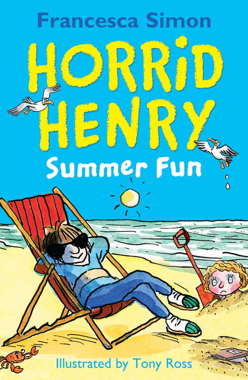 Book cover of Horrid Henry Summer Fun (Horrid Henry)