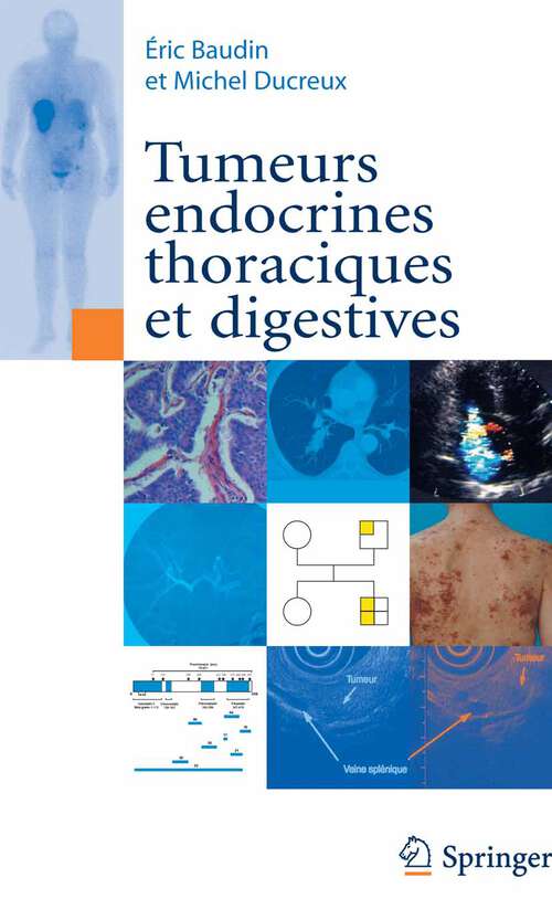 Book cover of Tumeurs endocrines thoraciques et digestives (2008)