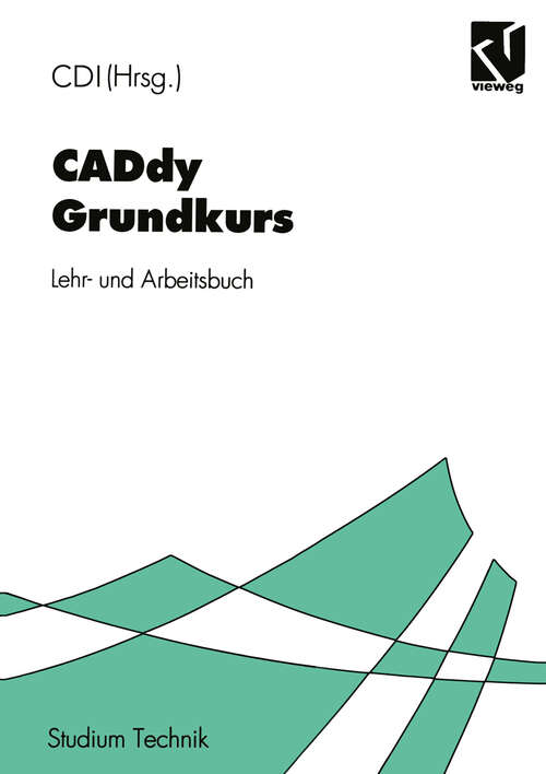 Book cover of CADdy Grundkurs: Lehr- und Arbeitsbuch (1995)