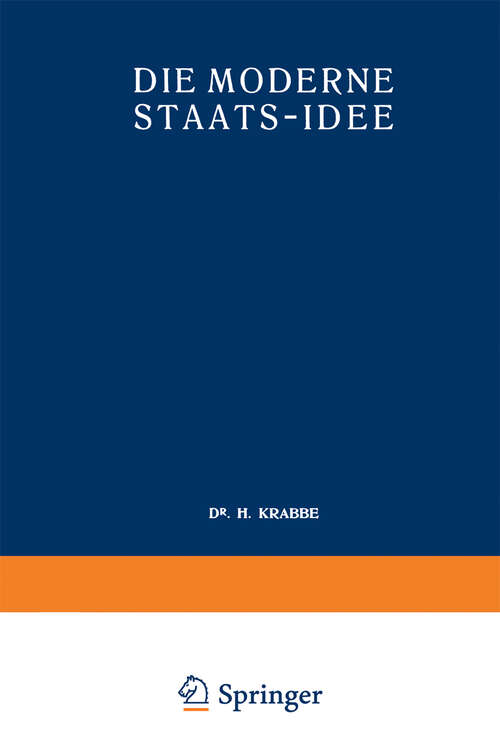 Book cover of Die Moderne Staats-Idee (1919)