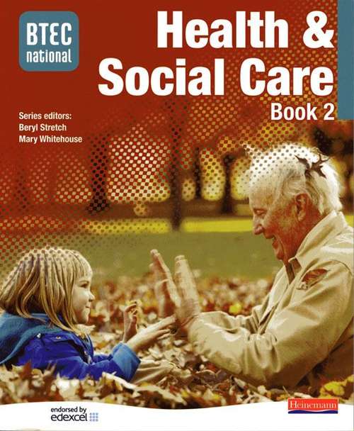 Book cover of BTEC National Health & Social Care: Book 2 (PDF)