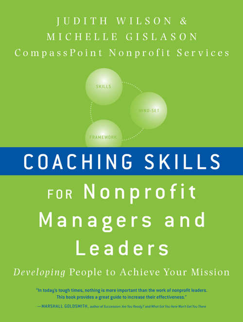Book cover of Coaching Skills for Nonprofit Managers and Leaders: Developing People to Achieve Your Mission