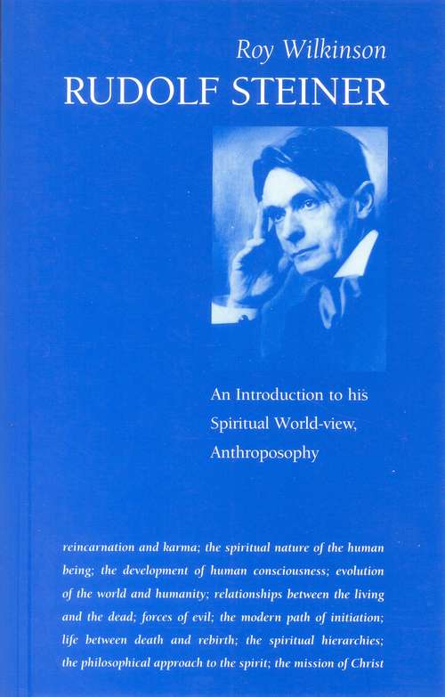 Book cover of Rudolf Steiner: An Introduction to his Spiritual World View