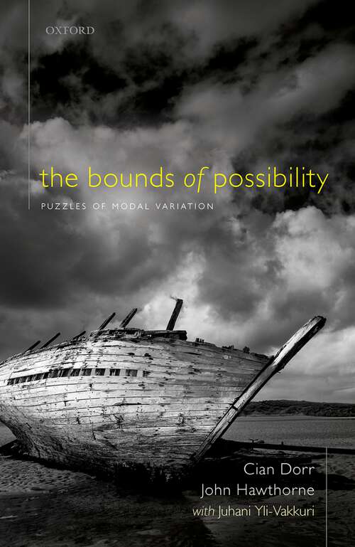 Book cover of The Bounds of Possibility: Puzzles of Modal Variation