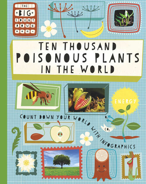 Book cover of Ten Thousand Poisonous Plants in the World (The Big Countdown #6)