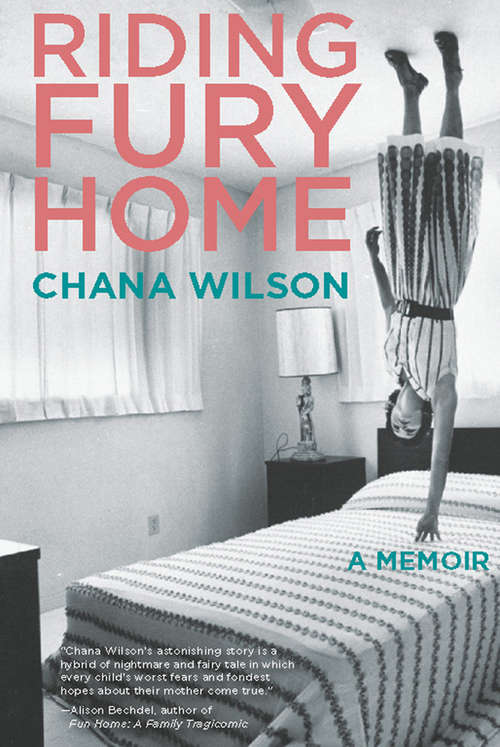 Book cover of Riding Fury Home: A Memoir