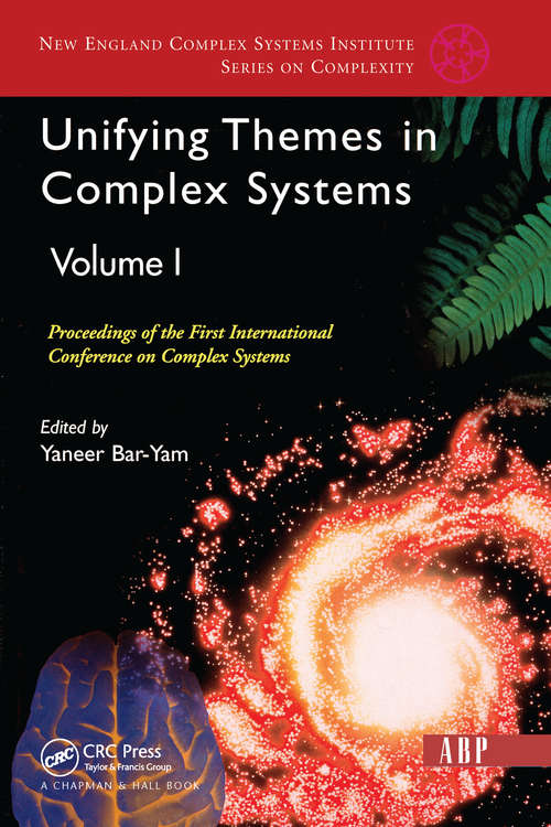 Book cover of Unifying Themes In Complex Systems, Volume 1: Proceedings Of The First International Conference On Complex Systems
