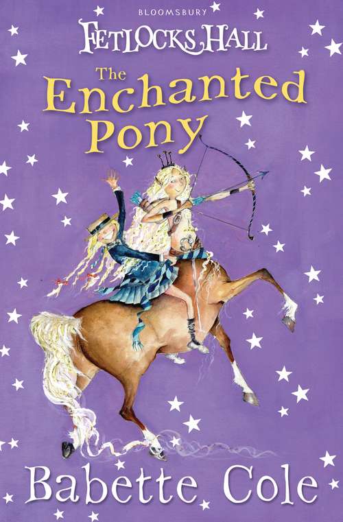 Book cover of Fetlocks Hall 4: The Enchanted Pony