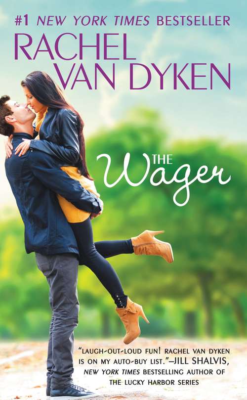 Book cover of The Wager: The Bet series: Book 2 (The Bet: Bk. 2)